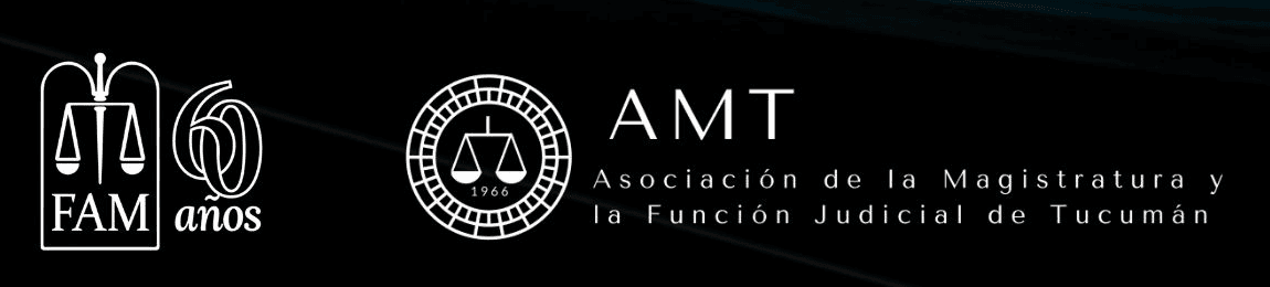 Federación Argentina de la Magistratura y la Función Judicial (60 años) y Asociación de la Magistratura y la Función Judicial de Tucumán